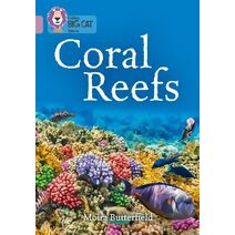 Coral Reefs (Collins Big Cat)