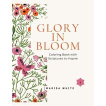 Glory In Bloom Coloring Book with Scriptures to Inspire #4