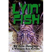 Lyin' Fish (Withrow Key Thriller Short Story)