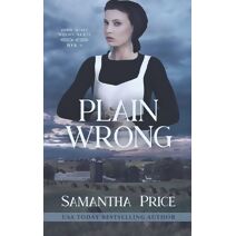 Plain Wrong (Amish Secret Widows' Society)