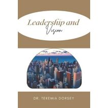 Leadership and Vision