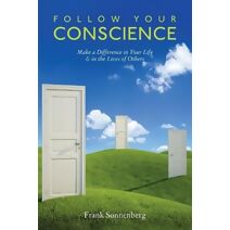 Follow Your Conscience