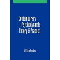 Contemporary Psychodynamic Theory and Practice