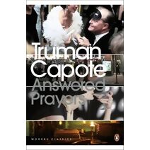 Answered Prayers (Penguin Modern Classics)