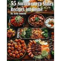 55 Northwestern States Recipes for Home