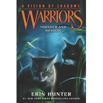 Warriors: A Vision of Shadows #2: Thunder and Shadow (Warriors: A Vision of Shadows)