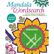 Large Print Mandala Wordsearch (Colour Your Wordsearch)