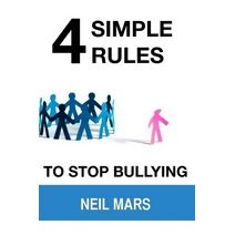 4 Simple Rules to Stop Bullying