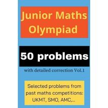 Junior Maths Olympiad (50 Problems ( with Detailed Correction))