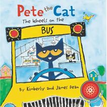 Pete the Cat: The Wheels on the Bus Sound Book (Pete the Cat)