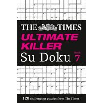 Times Ultimate Killer Su Doku Book 7 (Times Su Doku)