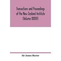 Transactions and proceedings of the New Zealand Institute (Volume XXXIV)