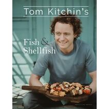 Tom Kitchin's Fish and Shellfish