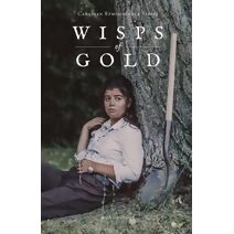 Wisps of Gold (Canadian Reminiscence)