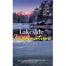 Lakeside Imagination (Volume II)