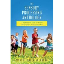 Sensory Processing Anthology