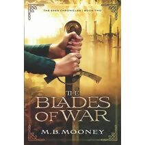 Blades of War (Eres Chronicles)