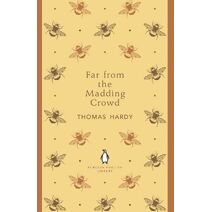 Far From the Madding Crowd (Penguin English Library)