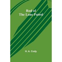 Rod of the Lone Patrol