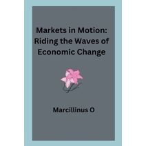 Markets in Motion