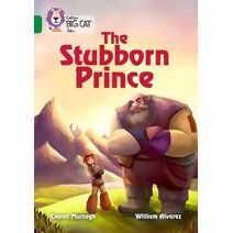 Stubborn Prince (Collins Big Cat)