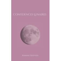 Confidences Lunaires