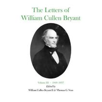Letters of William Cullen Bryant 1849-57