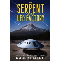 Serpent and the UFO Factory