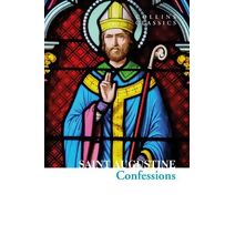 Confessions of Saint Augustine (Collins Classics)