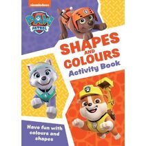 PAW Patrol Shapes and Colours Activity Book (Paw Patrol)