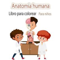 Libro para colorear de anatomia humana para ninos
