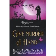 Give Murder a Hand (Westport Mysteries)