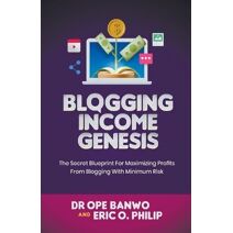 Blogging Income Genesis (Internet Business Genesis)
