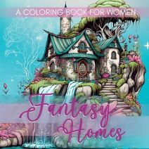 Fantasy Coloring Book for Women (Fantasy Fairy Books for Women)