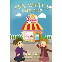 Mrs. White's Candy Shop (Stella and Clara Adventures)
