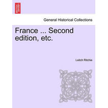France ... Second edition, etc.