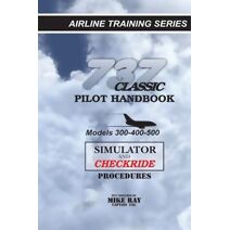 737 Classic Pilot Handbook