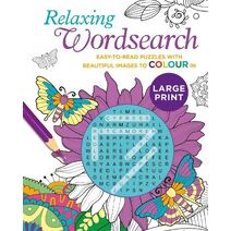 Relaxing Large Print Wordsearch (Colour Your Wordsearch)
