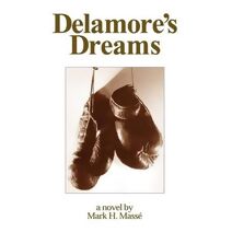 Delamore's Dreams