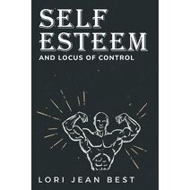 Self-Esteem and Locus of Control