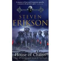 House of Chains (Malazan Book Of The Fallen)