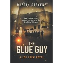 Glue Guy (Zoo Crew Novel)