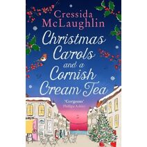 Christmas Carols and a Cornish Cream Tea (Cornish Cream Tea series)