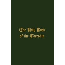 Holy Book of the Foreskin