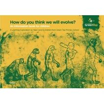How do you think we will evolve?