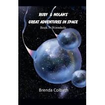 Ruby and Nolan's Great Adventure in Space (Book 5: Wormhole)