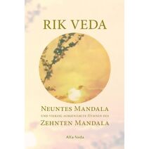 Rik Veda Neuntes und Zehntes Mandala