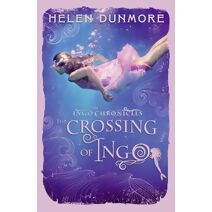 Crossing of Ingo (Ingo Chronicles)