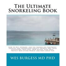 Ultimate Snorkeling Book