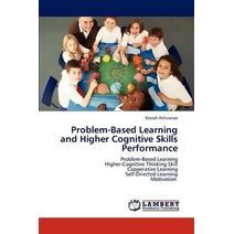 Problem-Based Learning and Higher Cognitive Skills Performance